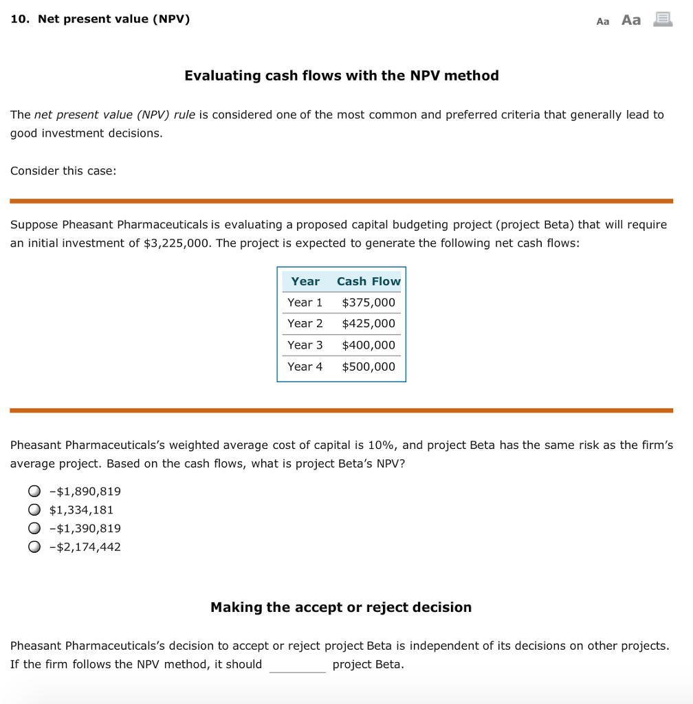  10. Net present value (NPV) Aa Aa Evaluating cash flows with