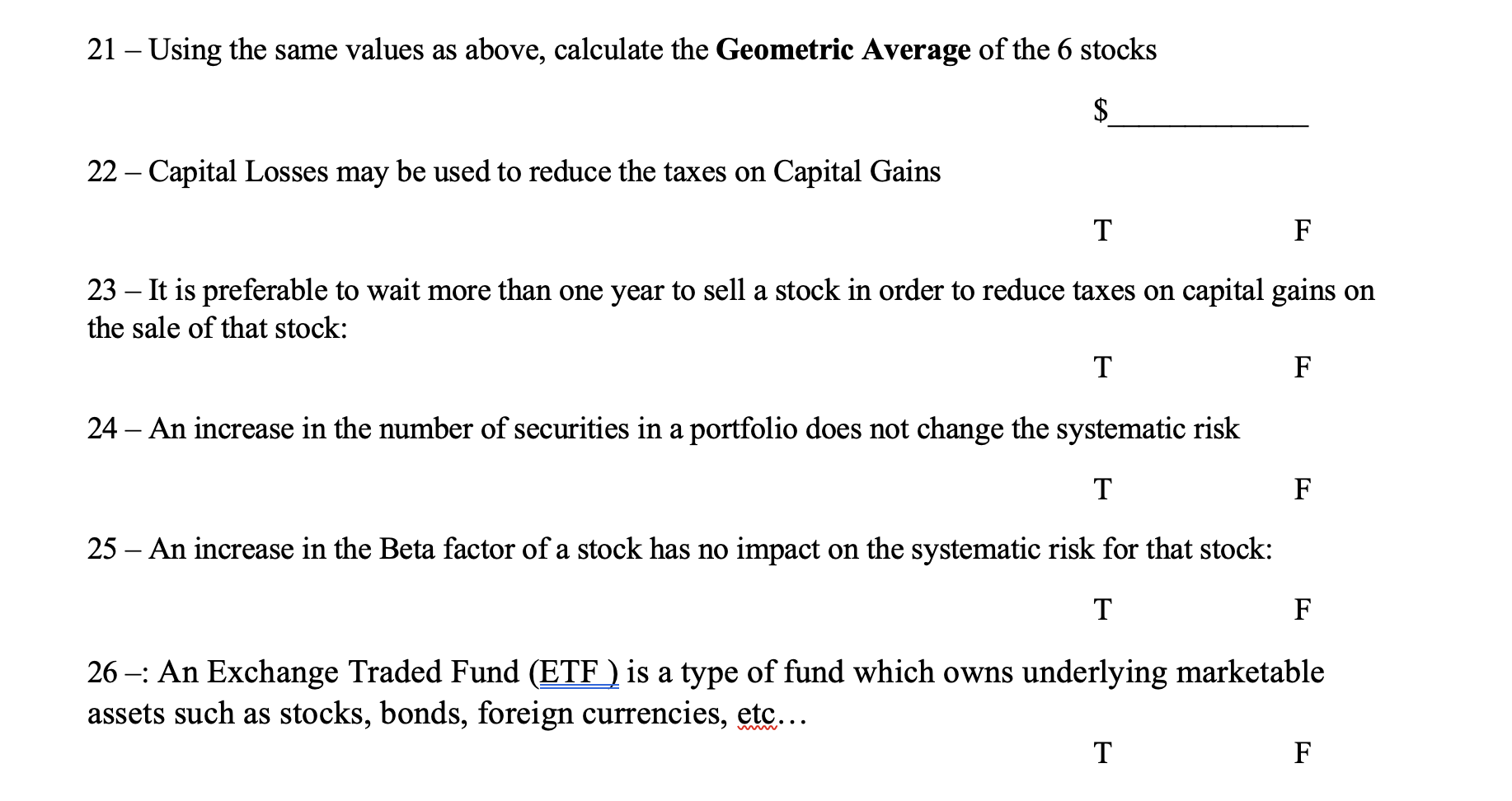  21 Using the same values as above, calculate the Geometric Average