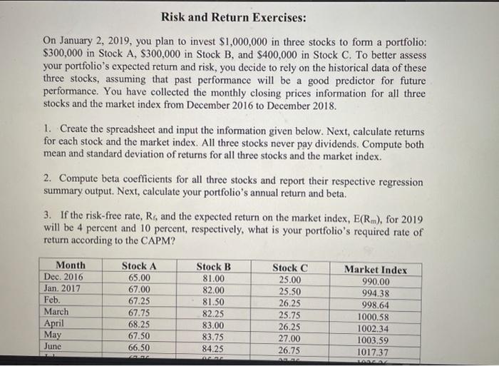  Risk and Return Exercises: On January 2, 2019, you plan to