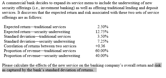  PLEASE ANSWER SECOND PART A commercial bank decides to expand its