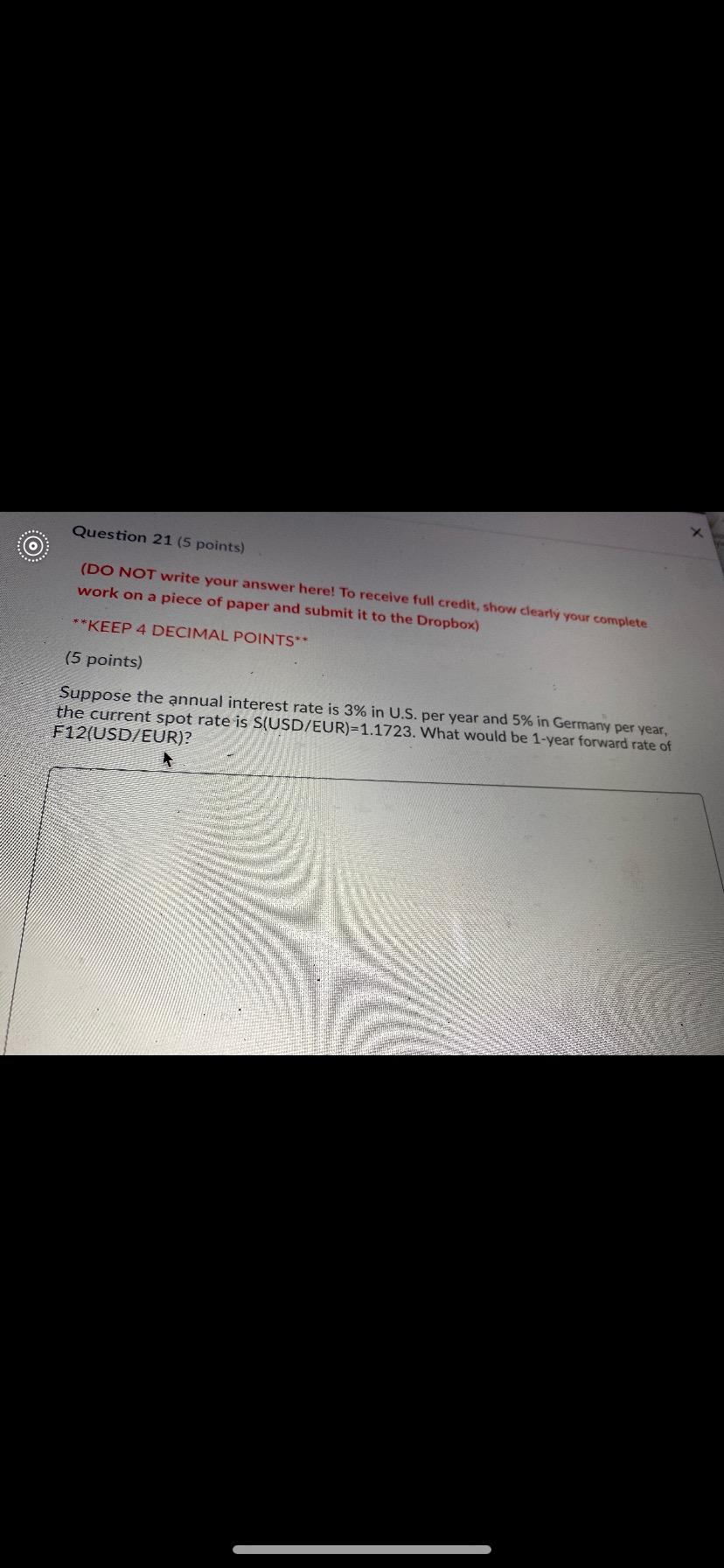 Question 21 (5 points) (DO NOT write your answer here! To