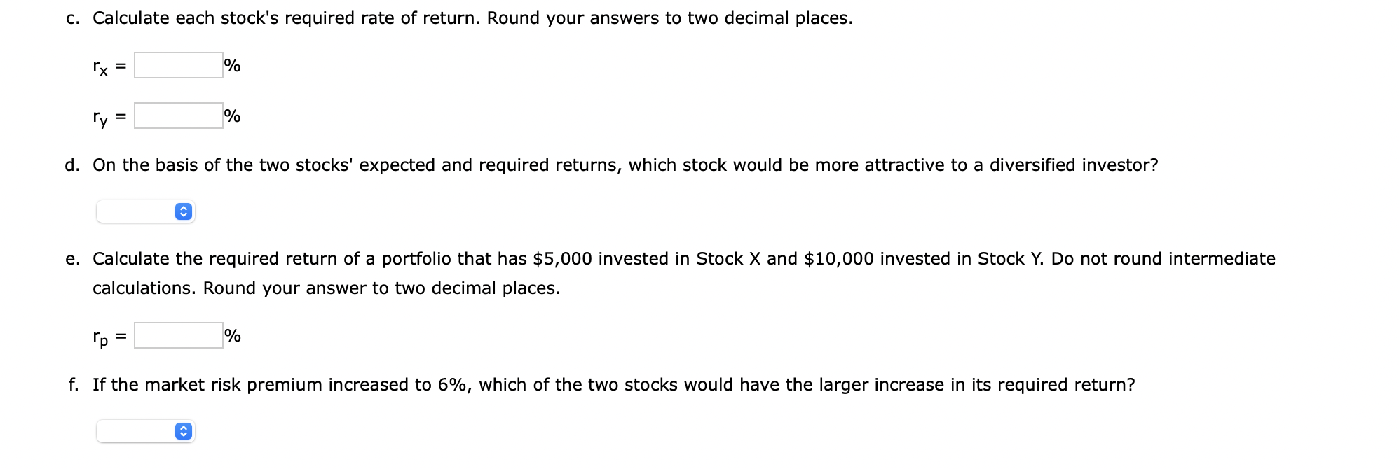 0.9, and a 35% standard deviation of expected returns. Stock Y has