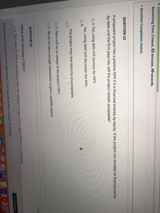  Remaining Time: 2 hours, 03 minutes, 49 seconds. Question Completion Status: