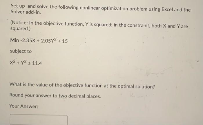  Set up and solve the following nonlinear optimization problem using Excel