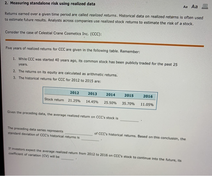  2. Measuring standalone risk using realized data Returns earned over a
