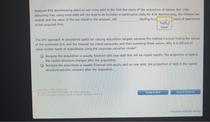 BTR Warehousing, which is considering the acquisition of Galaxy Sun Corp., estimates