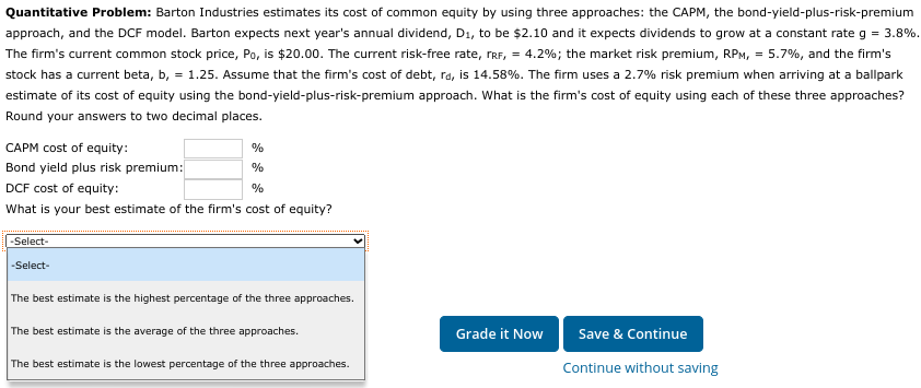  Quantitative Problem: Barton Industries estimates its cost of common equity by
