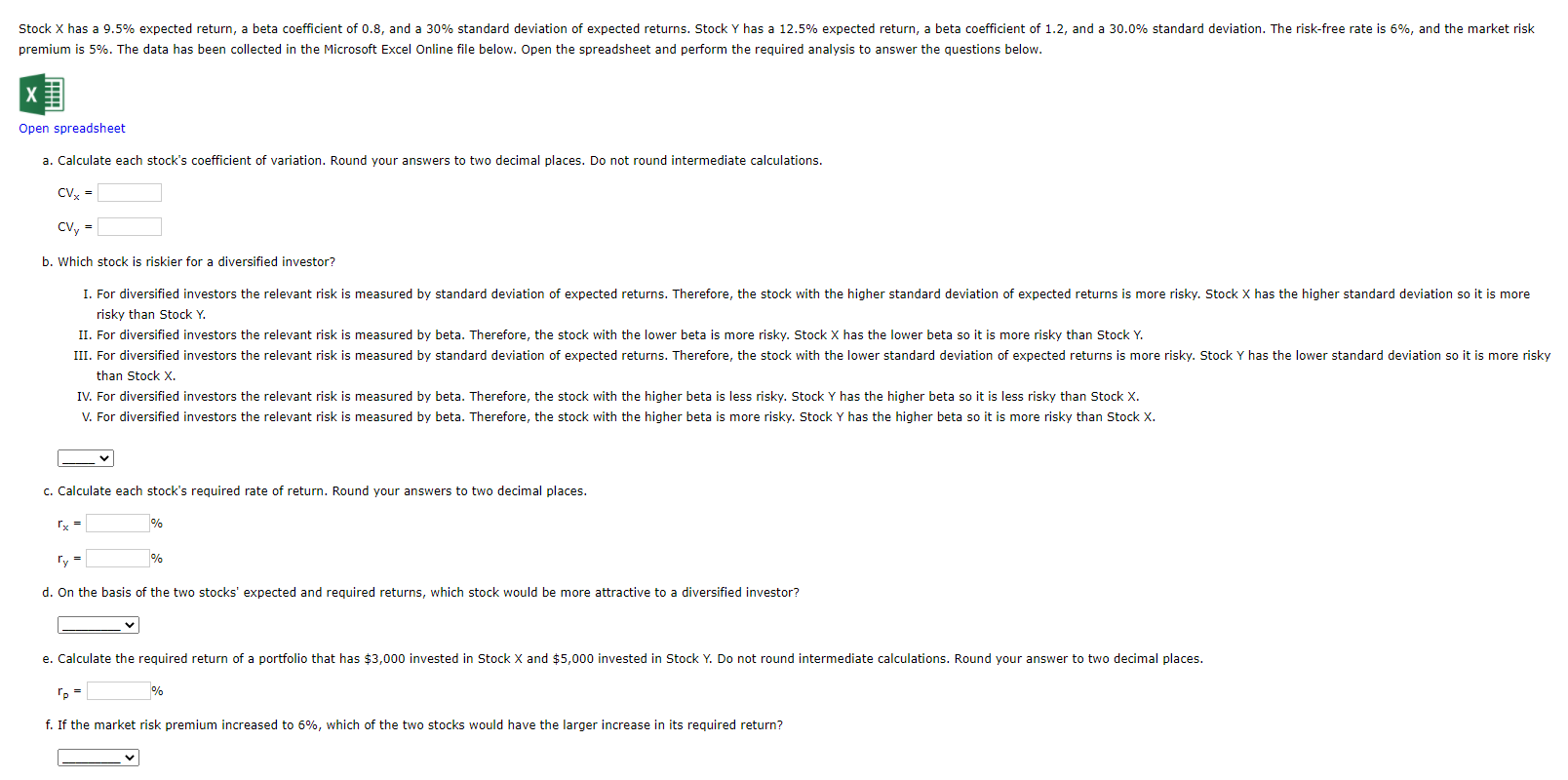  Stock X has a 9.5% expected return, a beta coefficient of