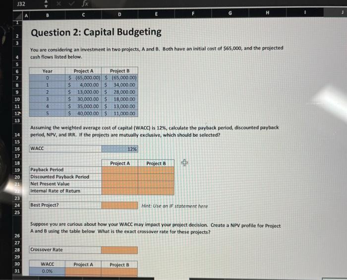please show equations used 332 fx D E H Question 2: Capital