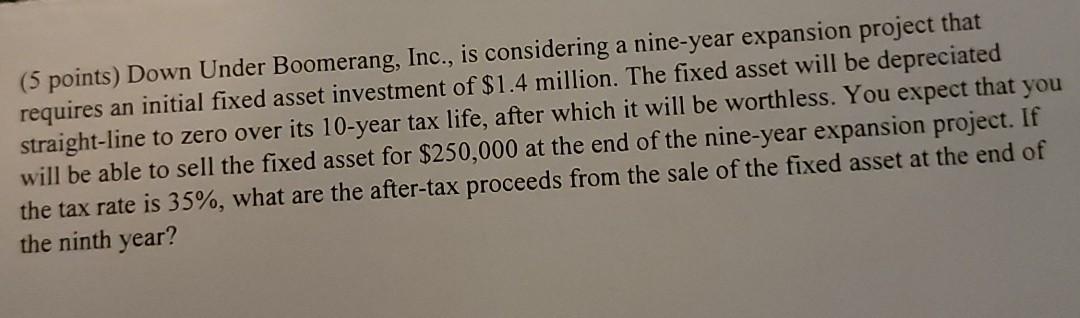 Please show work and label answer that you (5 points) Down