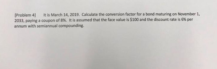  [Problem 4] It is March 14, 2019. Calculate the conversion factor