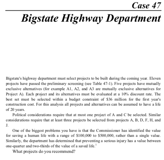 Need help with a Case Study 47: Bigstate Highway Department. Need an