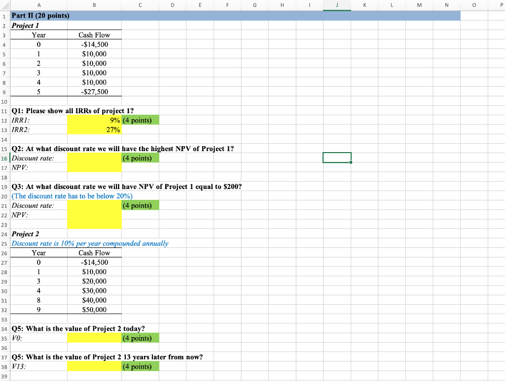  Please provide answer with the formulas used A B D E