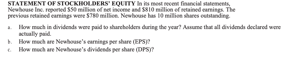  Please show how to work through the problem STATEMENT OF STOCKHOLDERS'