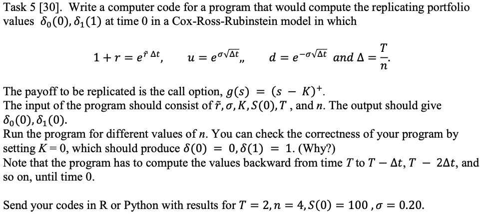  Task 5 [30]. Write a computer code for a program that