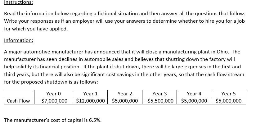  Instructions: Read the information below regarding a fictional situation and then