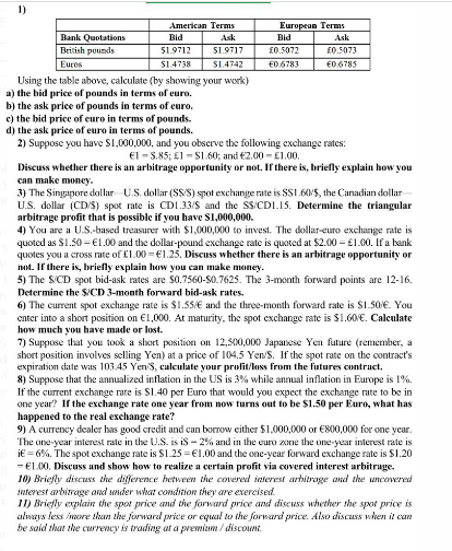  Using the table above, calculate (by showing your work) the bid