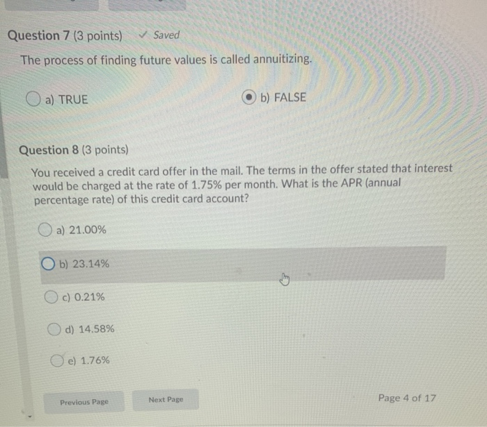  Question 7 (3 points) Saved The process of finding future values