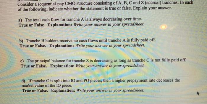 Real Estate (Securities) Consider a sequential-pay CMO structure consisting of A, B,