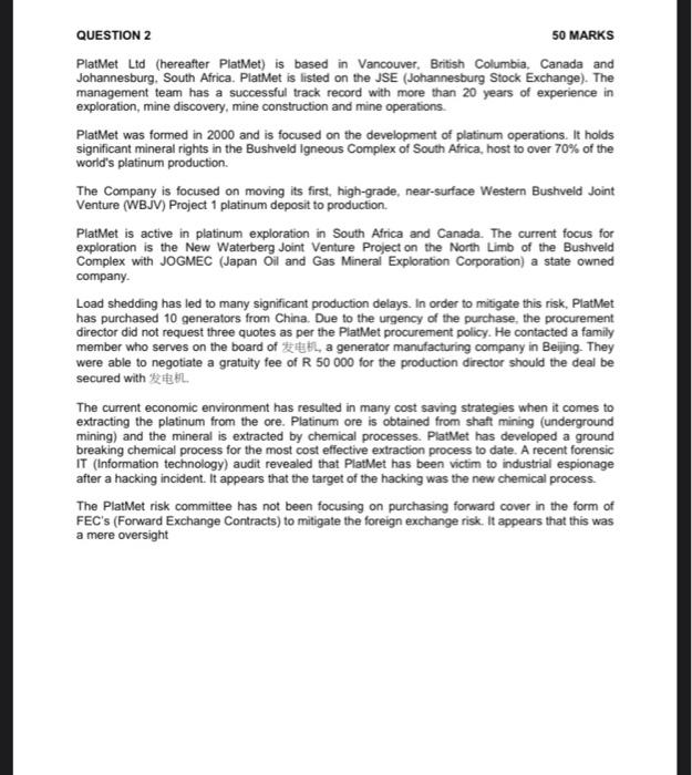  QUESTION 2 50 MARKS PlatMet Ltd (hereafter PlatMet) is based in