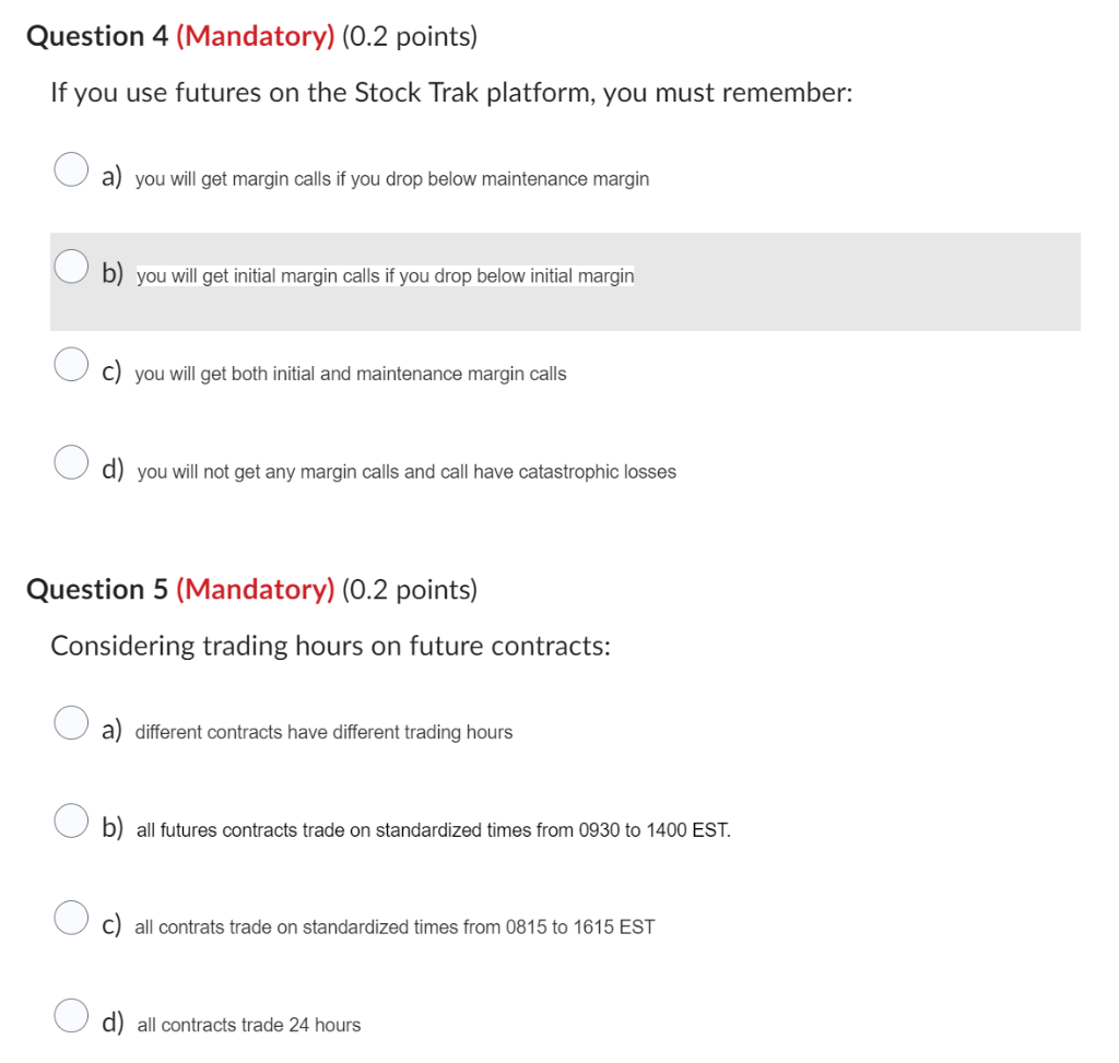  answer both question 4 and 5 If you use futures on
