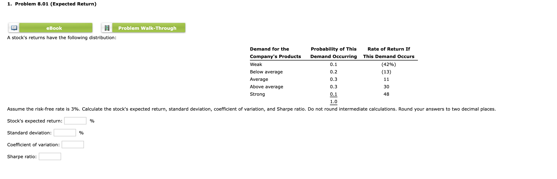  1. Problem 8.01 (Expected Return) eBook Problem Walk-Through A stock's returns