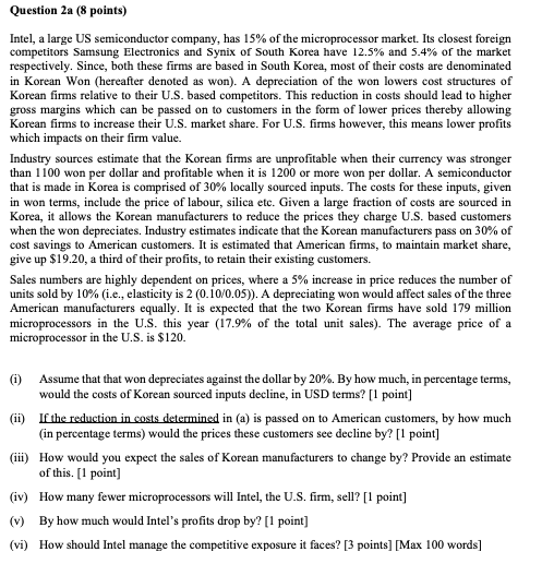 Question 2a (8 points) Intel, a large US semiconductor company, has