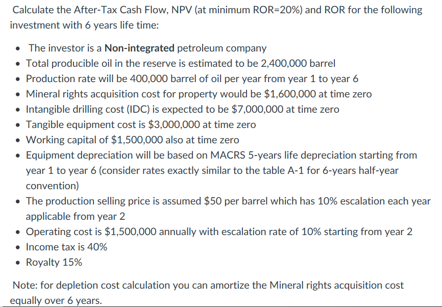 ?Calculate using excel spreadsheet. Please show all work. Calculate the After-Tax Cash