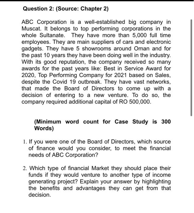  Question 2: (Source: Chapter 2) ABC Corporation is a well-established big
