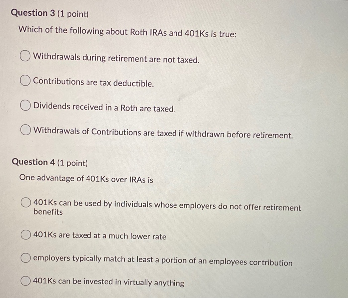 plz answer both questions :) Question 3 (1 point) Which of the