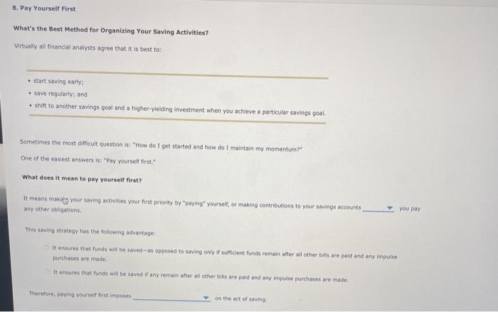  8. Pay Yourself First What's the Best Method for Organizing Your