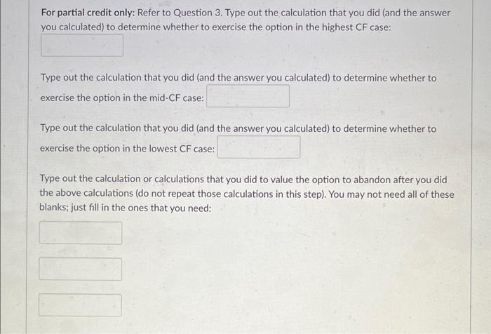 option. The project will have an initial cost of $52 million, which