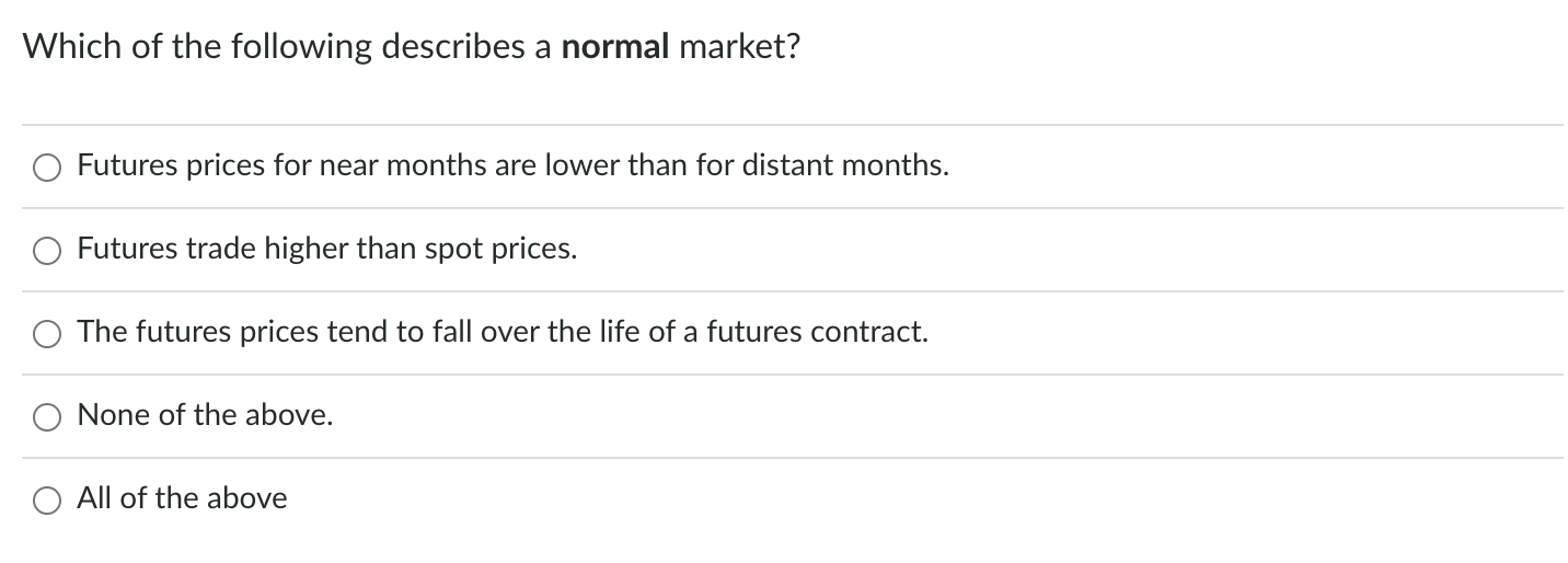 Question 7 Question 8 Which of the following is true? O A