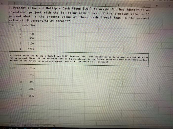  A B G H 1. Present Value and Multiple Cash Flows