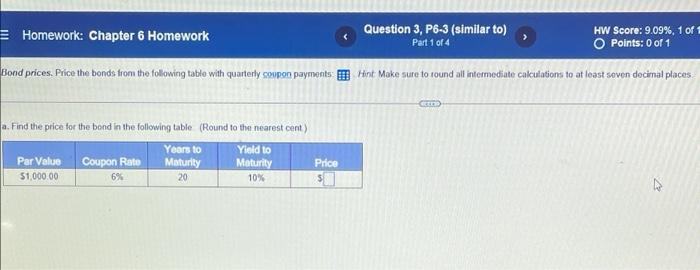  = Homework: Chapter 6 Homework Question 3, P6-3 (similar to) HW