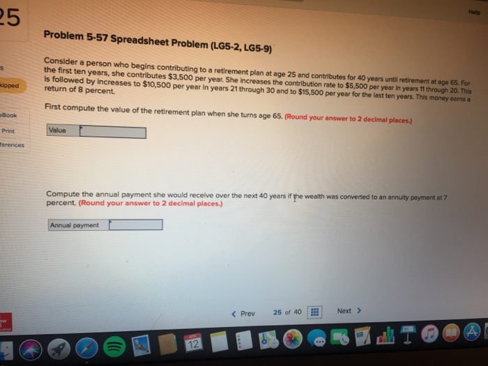  Help 5 Problem 5-57 Spreadsheet Problem (LG5-2, LG5-9) Consider a person