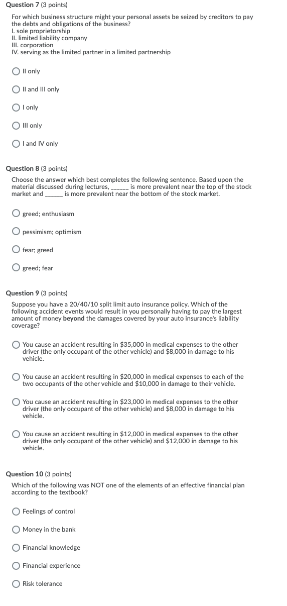  Question 7 (3 points) For which business structure might your personal
