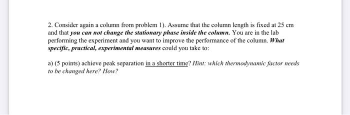  2. Consider again a column from problem 1). Assume that the