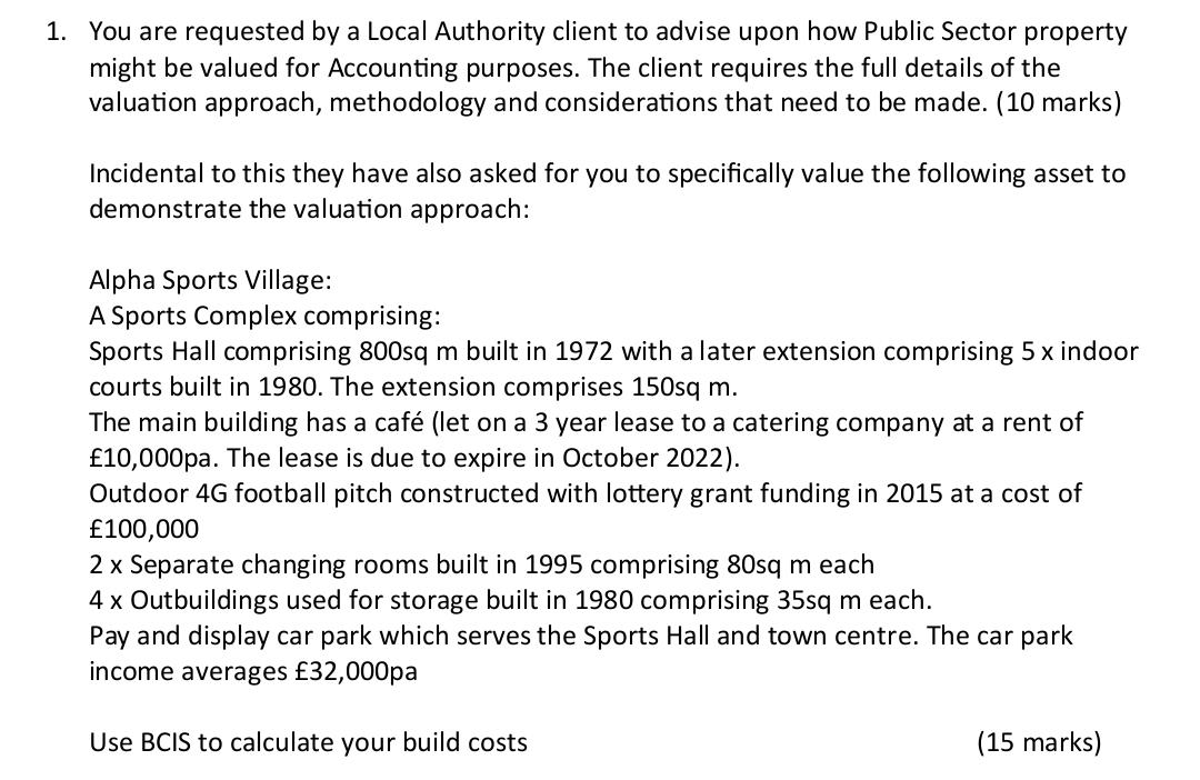 Subject: Statutory valuation 1. You are requested by a Local Authority client