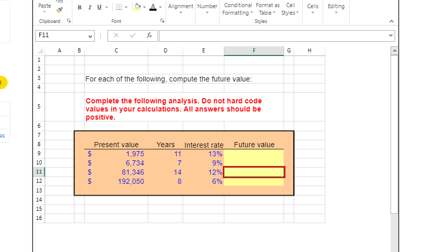  Please show excel formula Paste BIU- Alignment Number Cells Editing Conditional