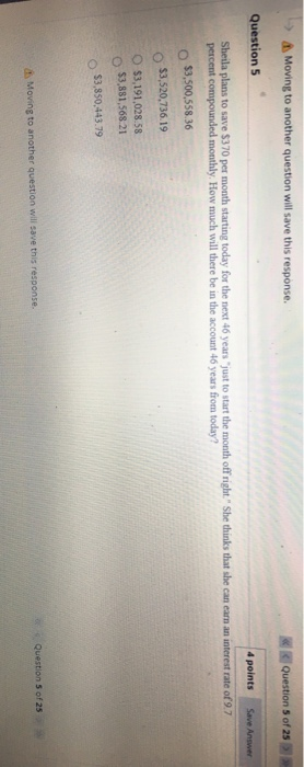  > Moving to another question will save this response. Question 5