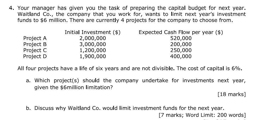  4. Your manager has given you the task of preparing the