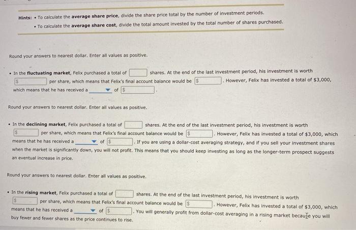 the investment. Investing by dollar-cost averaging means that you purchase number of