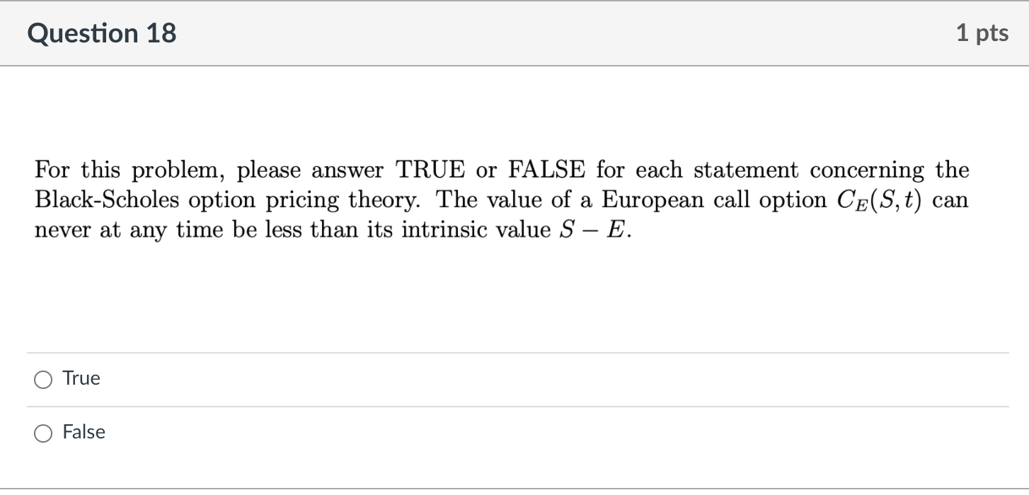  Question 18 1 pts For this problem, please answer TRUE or