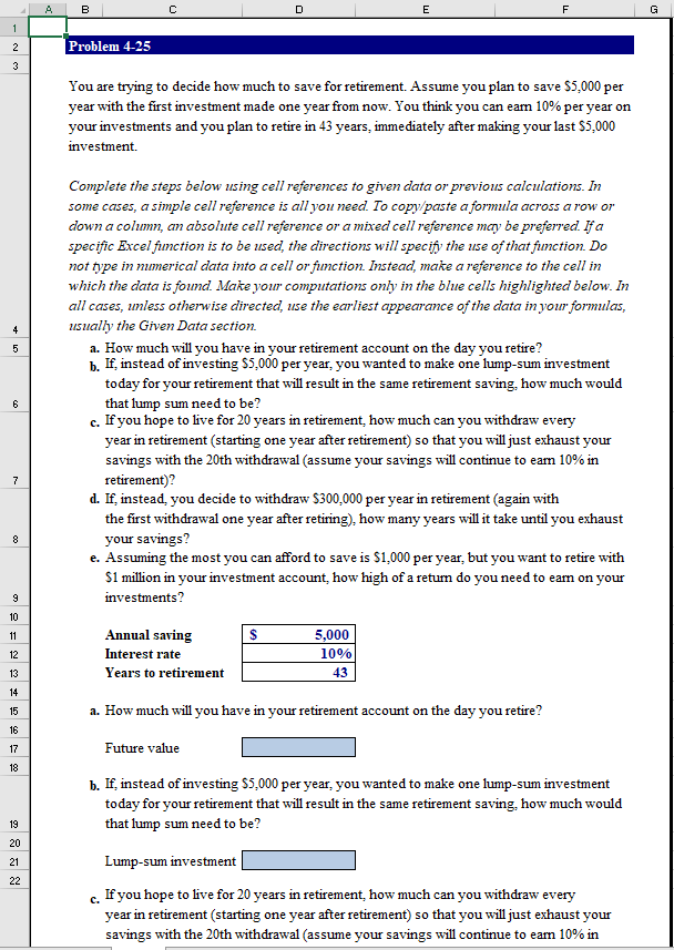  A B E F G 1 2 Problem 4-25 3 You