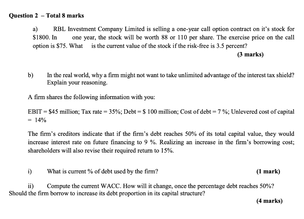  please show all working Question 2 - Total 8 marks a)