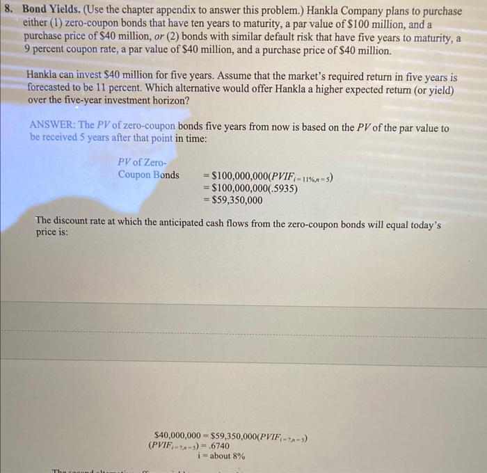 solve WITHOUT FINANCIAL CALCULATOR OR EXCEL 8. Bond Yields. Use the chapter