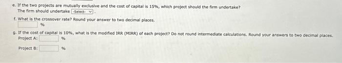 projects, each of which requires an up-front expenditure of $27 million. You