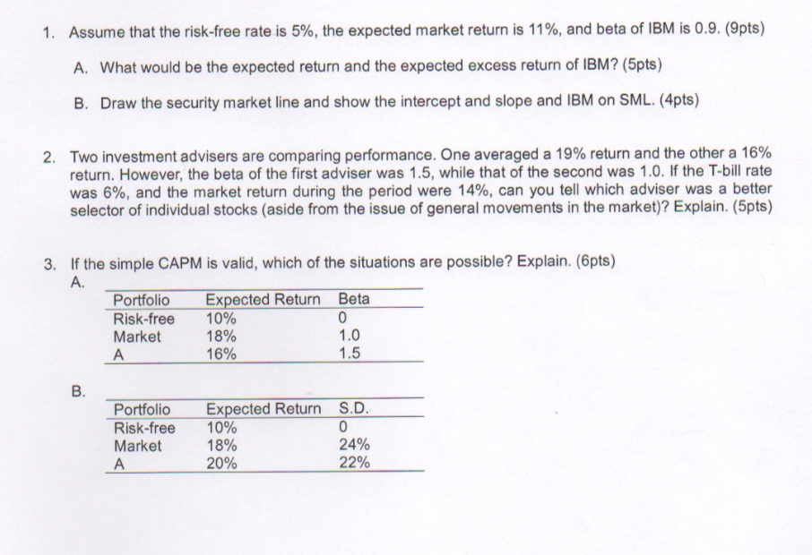 Please solve it without using EXCEL Assume that the risk-free rate is