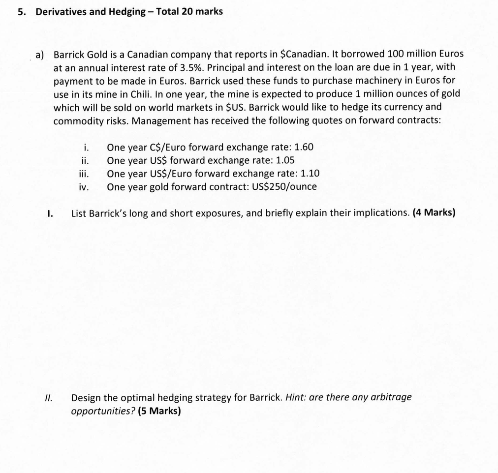 How do I do these two questions relating to futures? 5. Derivatives